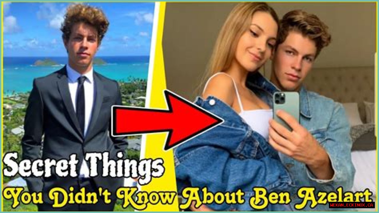 Ben Azelart Height: Everything You Need To Know About The Rising Star